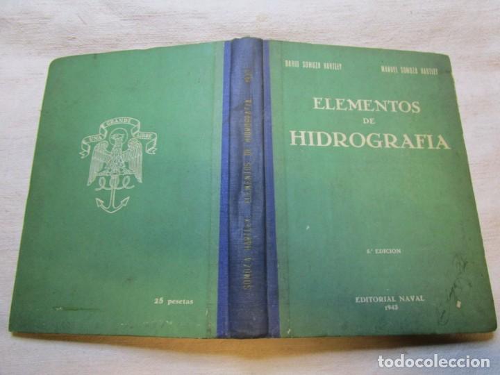 Militaria: ELEMENTOS DE HIDROGRAFIA - DARIO SOMOZA HARTLEY - EDITORA NAVAL 1943 214PAG 130 DIBUJOS + INFO 1s - Foto 1 - 145429610