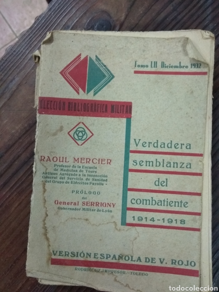Military Antiques: Verdadera semblanza del combatiente. 1914-1918. Raoul Mercier. 1932. Bibliogr&aacute;fica militar.