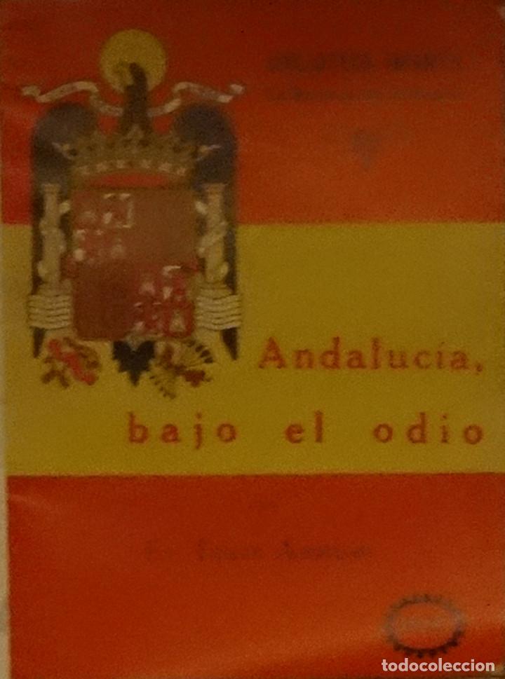 Militaria: ANDALUC&Iacute;A BAJO EL ODIO -  EL TEBIB ARRUMI