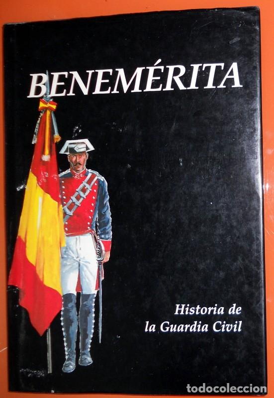 Benemérita - Historia De La Guardia Civil En Có - Vendido En Subasta ...