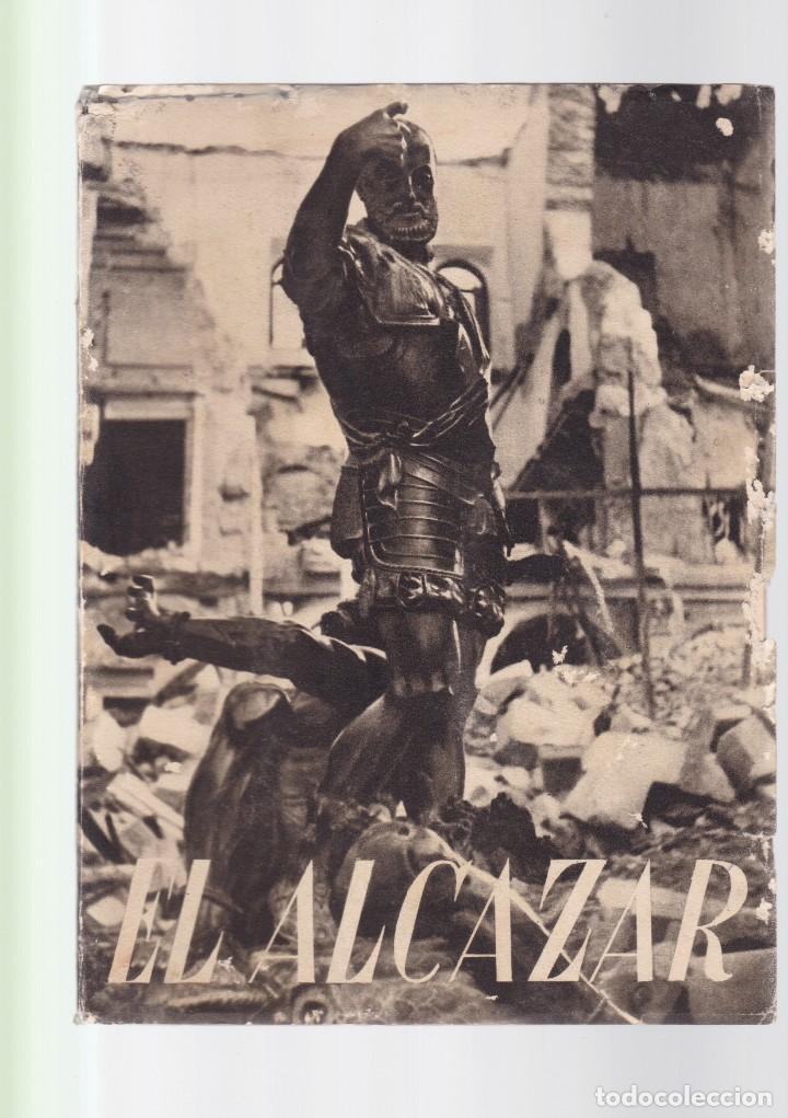 Militaria: 1939 - EL ALCAZAR - ABRIL DE 1939 / FOTO Y HUECOGRABADO ARTE BILBAO