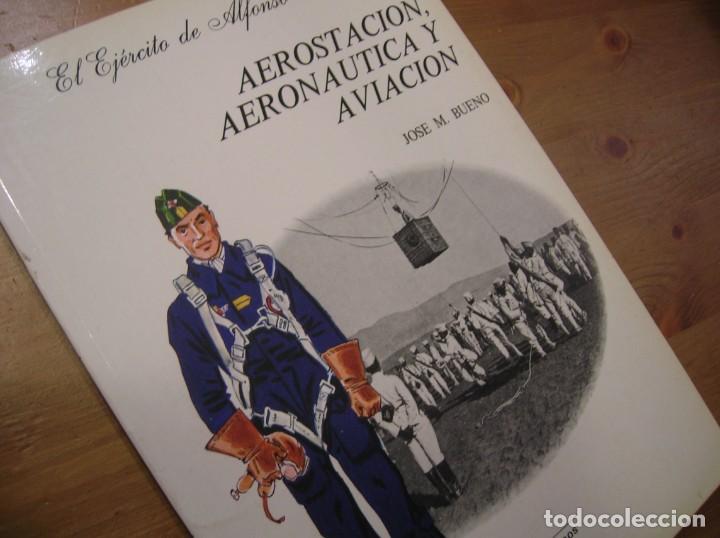 Militaria: EL EJERCITO DE ALFONSO XIII. AEROSTACI&Oacute;N, AERONAUTICA Y AVIACI&Oacute;N.