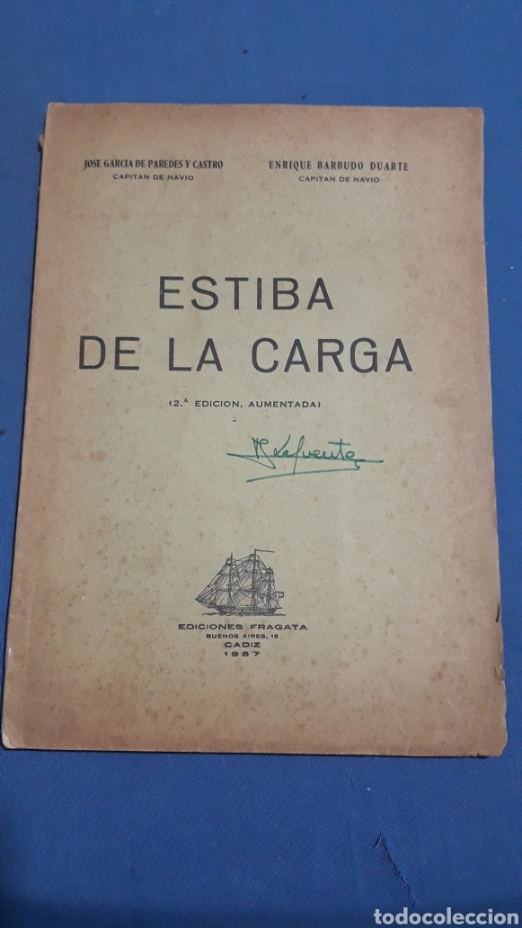 Militaria: ESTIBA DE LA CARGA 2&deg;EDICION CADIZ 1957