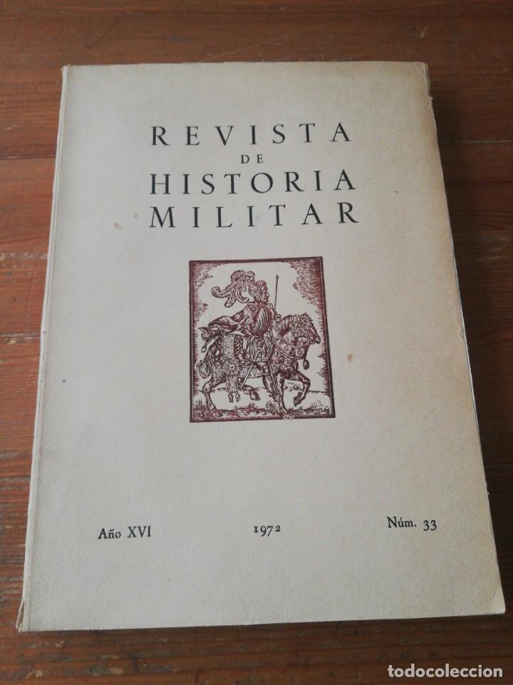 Militaria: Revista de Historia Militar. N&uacute;mero 33. 1972.