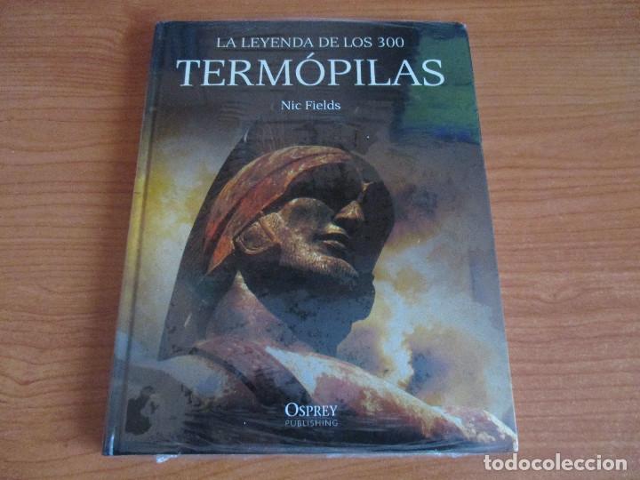 Militaria: OSPREY: GRANDES BATALLAS - TERMOPILAS, LA LEYENDA DE LOS 300
