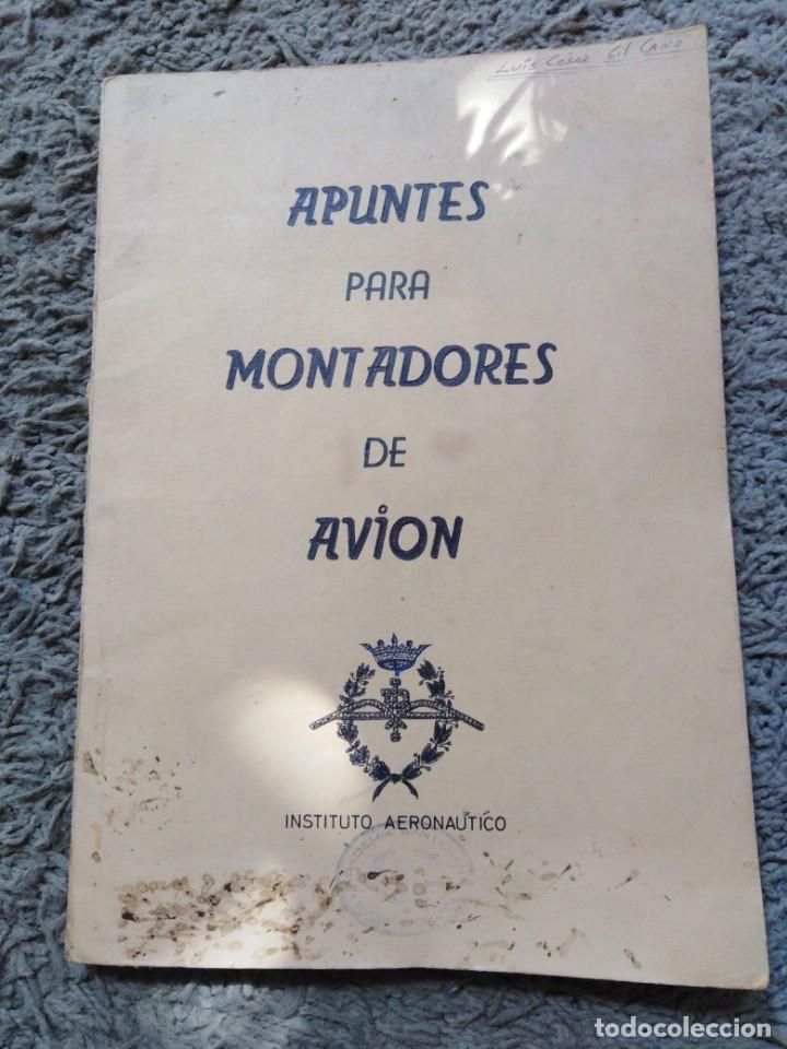 Militaria: LIBRO DE APUNTES PARA MONTADORES DE AVI&Oacute;N-INSTITUTO AERONAUTICO