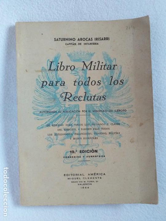 Militaria: Libro militar para todos los reclutas, Saturnino Arocas Irisarri 1944