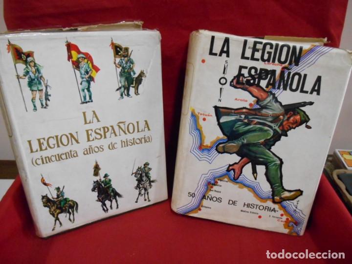 Militaria: LA LEGION ESPA&Ntilde;OLA CINCUENTA A&Ntilde;OS DE HISTORIA - OBRA COMPLETA DOS TOMOS - 1&ordf; EDIC  A&Ntilde;O 1970 - 1973 -