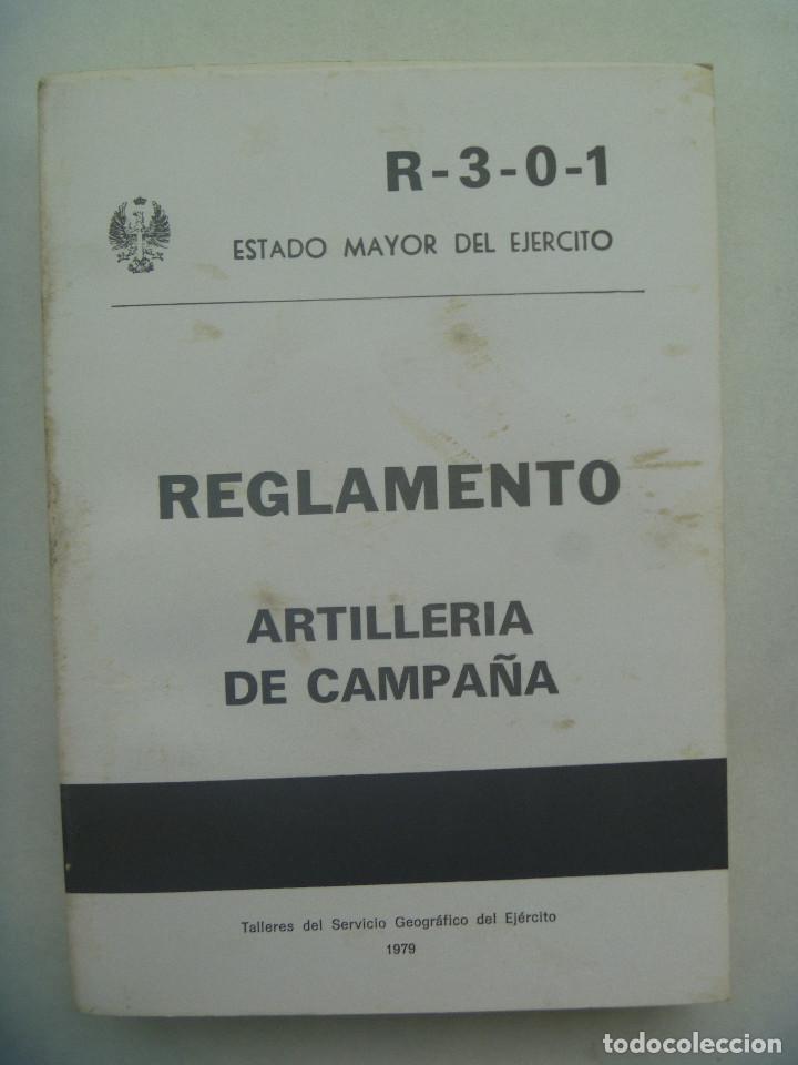Militaria: ESTADO MAYOR DEL EJERCITO : REGLAMENTO ARTILLERIA DE CAMPA&Ntilde;A . 1979