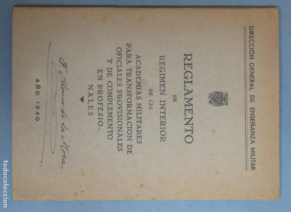 Militaria: 1940.- REGLAMENTO DE REGIMEN INTERIOR DE LAS ACADEMIAS MILITARES. CON DESPLEGABLE