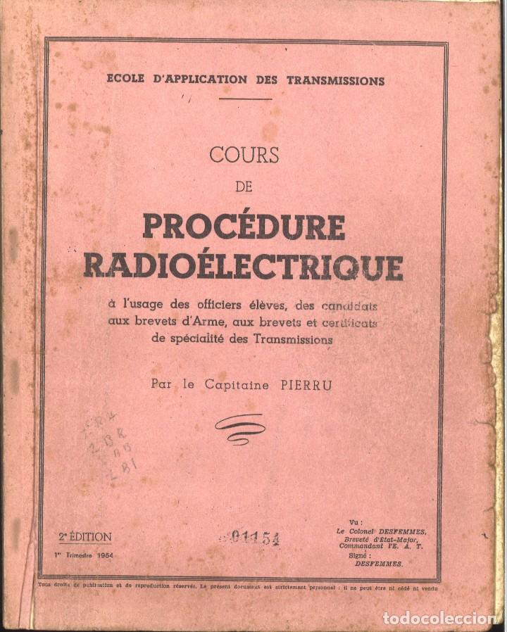 Militaria: Cours de proc&eacute;dure radio&eacute;lectrique. 1954. En franc&eacute;s