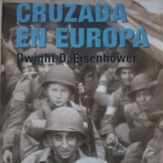 Militaria: CRUZADA EN EUROPA. DWIGHT D. EISENHOWER