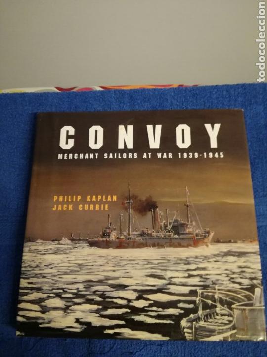 Militaria: CONVOY.Libro sobre los convoyes marinos en el Atlantico en la Segunda Guerra Mundial.