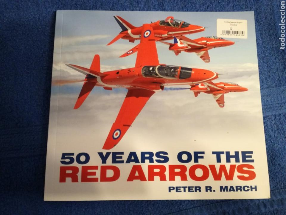 Militaria: Libro sobre la escuadrilla aerea de flechas rojas.Aviones Acrobacias Aereas.Segunda guerra mundial