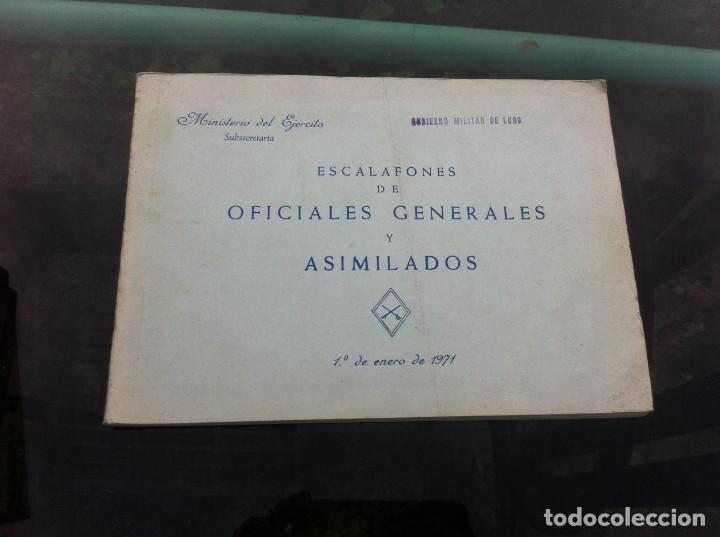 Militaria: ESCALAFONES DE OFICIALES GENERALES Y ASIMILADOS. EJ&Eacute;RCITO, 1971 (SELLO DEL GOBIERNO MILITAR DE LUGO)