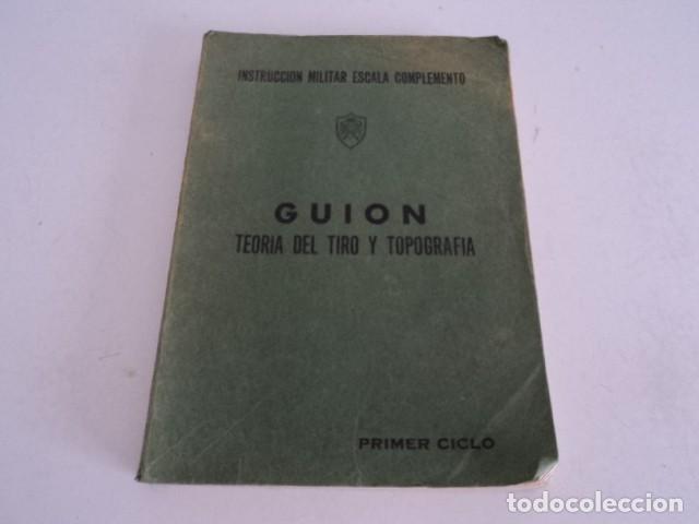 Militaria: LIBRO MILITAR INTRUCCION MILITAR ESCALA COMPLEMENTO GUION TEORIA DEL TIRO Y TOPOGRAFIA 1973