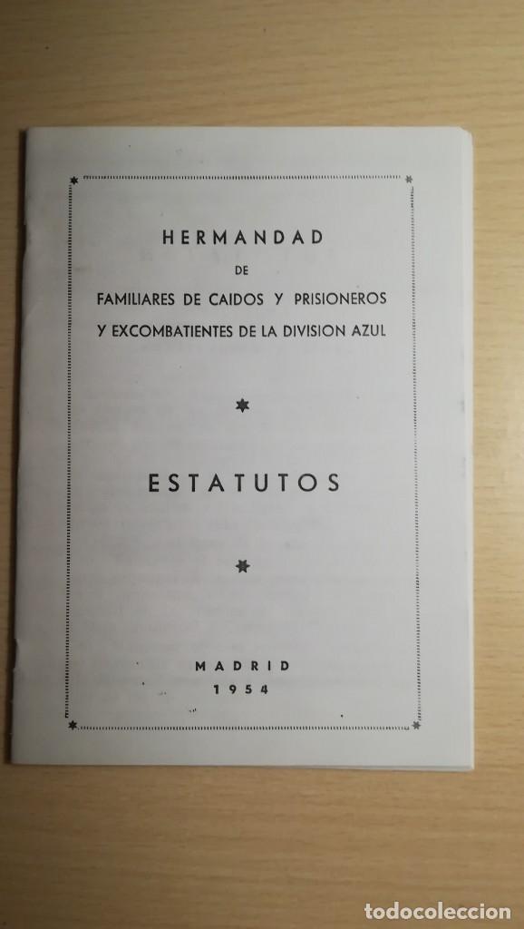 Militaria: DIVISION AZUL.COPIA FACSIMIL ESTATUTOS DE HERMANDAD.1954