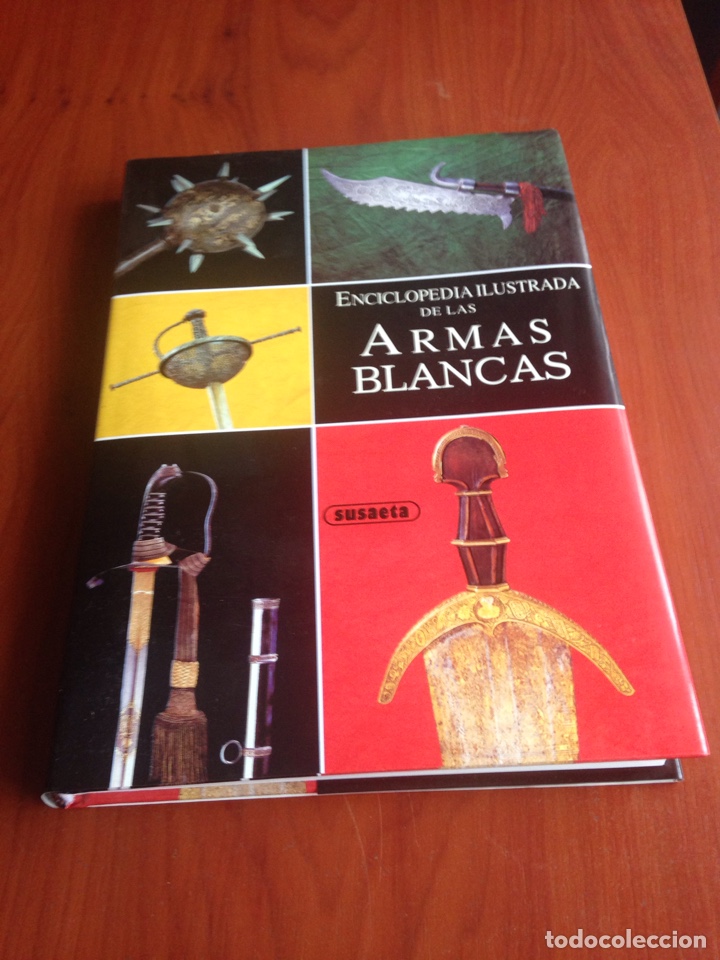 Military Antiques: Enciclopedia de las armas blancas