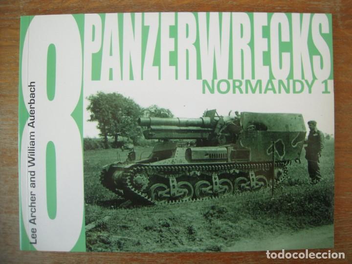 panzerwrecks 8 normandy 1 - lee archer and will - Buy Antique military books and literature on