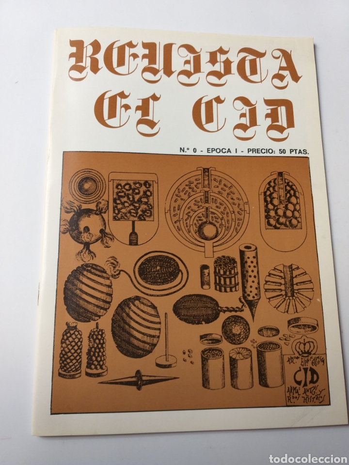 Militaria: Revista El Cid N.0 . Asociaci&oacute;n Espa&ntilde;ola de coleccionistas de armas antiguas y re .Historia militar