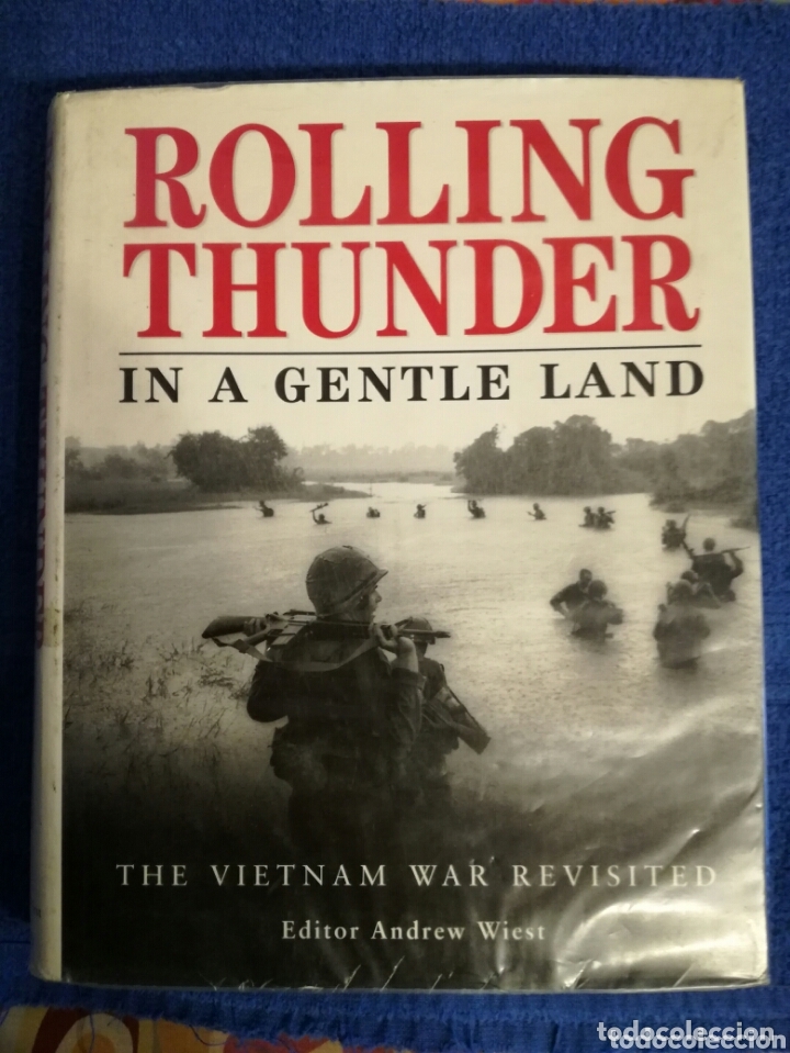 Militaria: Libro sobre la guerra de Vietnam.Rolling Thunder