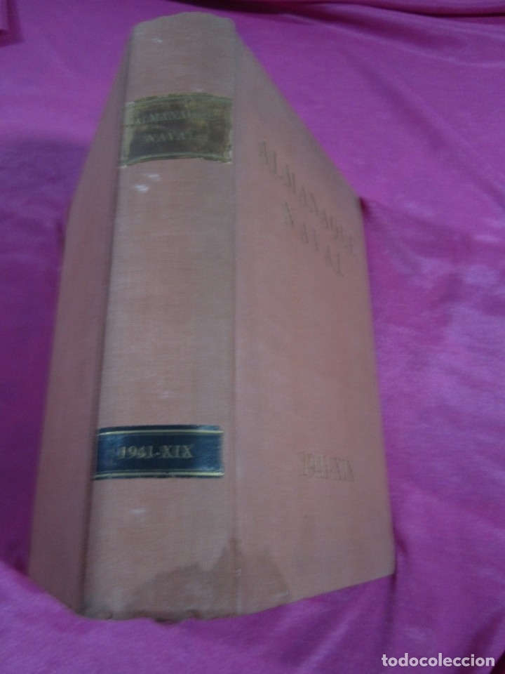 Militaria: ALMANAQUE NAVAL A&Ntilde;O 1941 XIX TOMO EP1