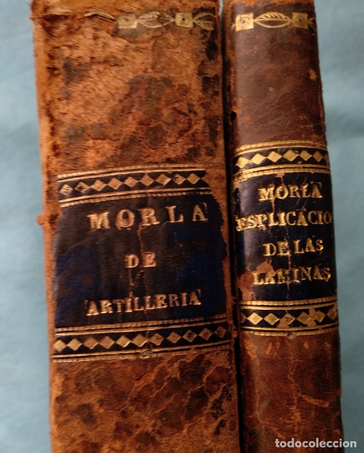 Militaria: Tratado de artilleria Morla 1816 y explicacion laminas artilleria