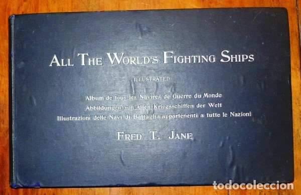 Militaria: JANE, Fred T. All the world's fighting ships = Tous les navires de guerre du monde = Alle Kriegsschi