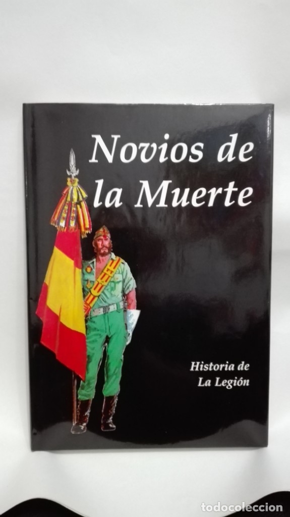 Militaria: LA LEGION : GRAN LIBRO NOVIOS DE LA MUERTE. HISTORIA DE LA LEGI&Oacute;N. EN COMIC