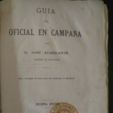 Militaria: GUIA DEL OFICIAL EN CAMPAÑA, JOSE ALMIRANTE, MADRID 1873 SEGUNDA EDICIÓN, CON LAMINAS.