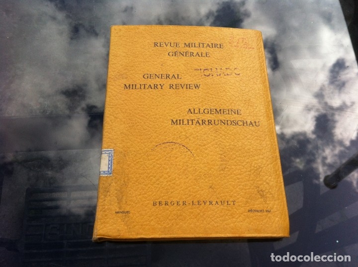 Militaria: REVUE MILITAIRE G&Eacute;N&Eacute;RALE. GENERAL MILITARY REVIEW. ED. BERGER-LEVRAULT, 1961. N&ordm; 10