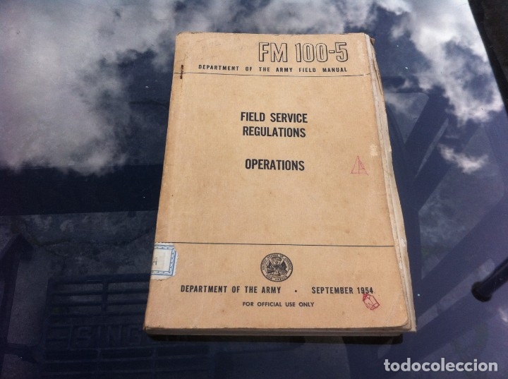 Militaria: FM 100-5.  FIELD SERVICE REGULATIONS. OPERATIONS. . DEPARTMENT OF THE ARMY. 1954