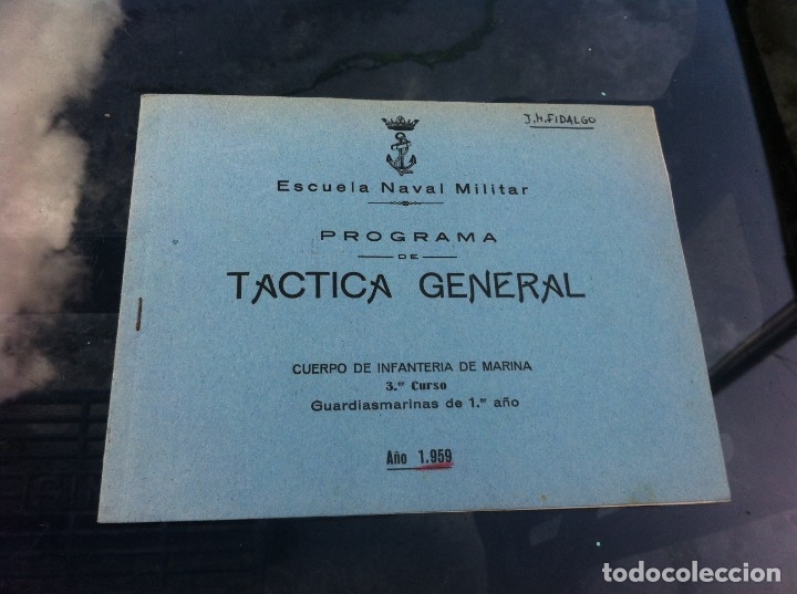 Militaria: ESCUELA NAVAL MILITAR. PROGRAMA DE T&Aacute;CTICA GENERAL. TERCER CURSO. GUARDAMARINAS... 1959