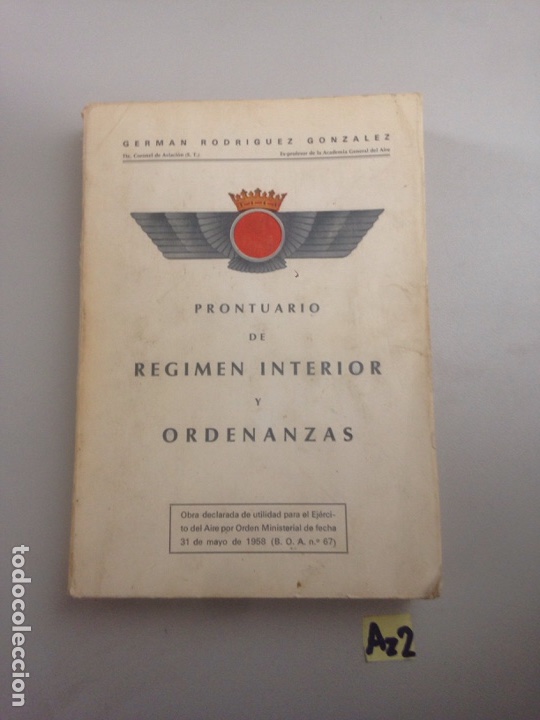 Militaria: PRONTUARIO DE REGIMEN INTERIOR Y ORDENANZAS DEL EJERCITO DEL AIRE - 1975