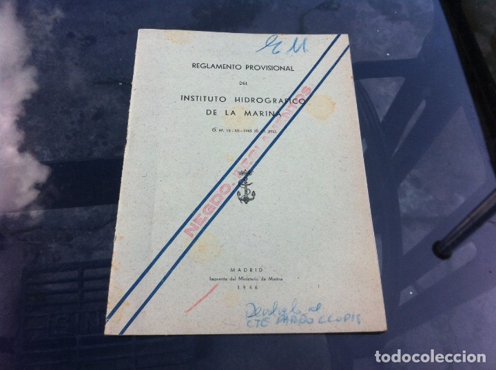 Militaria: REGLAMENTO PROVISIONAL DEL INSTITUTO HIDROGR&Aacute;FICO DE LA MARINA. 1946.