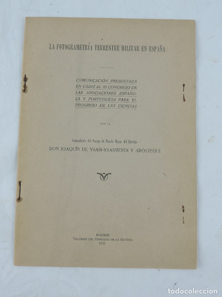 Militaria: LA FOTOGRAMETRIA TERRESTRE MILITAR EN ESPA&Ntilde;A, POR EL COMANDANTE JOAQUIN DE YSASI-YSASMENDI Y AROSTEG