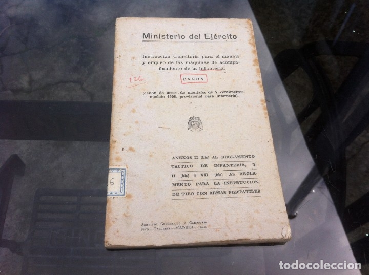 Military Antiques: INSTRUCCI&Oacute;N TRANSITORIA PARA EL MANEJO... CA&Ntilde;&Oacute;N, MODELO 1908. MADRID, 1940