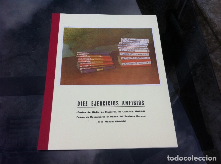 Militaria: DIEZ EJERCICIOS ANFIBIOS (COSTAS DE C&Aacute;DIZ, MAZARR&Oacute;N, CANARIAS) 1962-64
