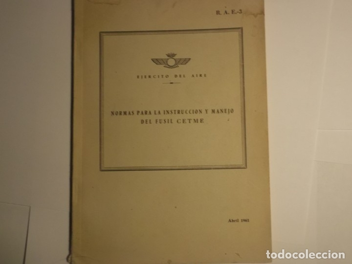 Militaria: NORMAS PARA LA INSTRUCCION Y MANEJO DEL FUSIL GETME-EJERCITO DEL AIRE-ORIGINAL A&Ntilde;O 1961