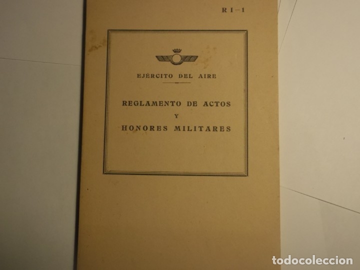 Militaria: REGLAMETO DE ACTOS Y HONORES MILITARES-EJERCITO DEL AIRE-119 PAGS