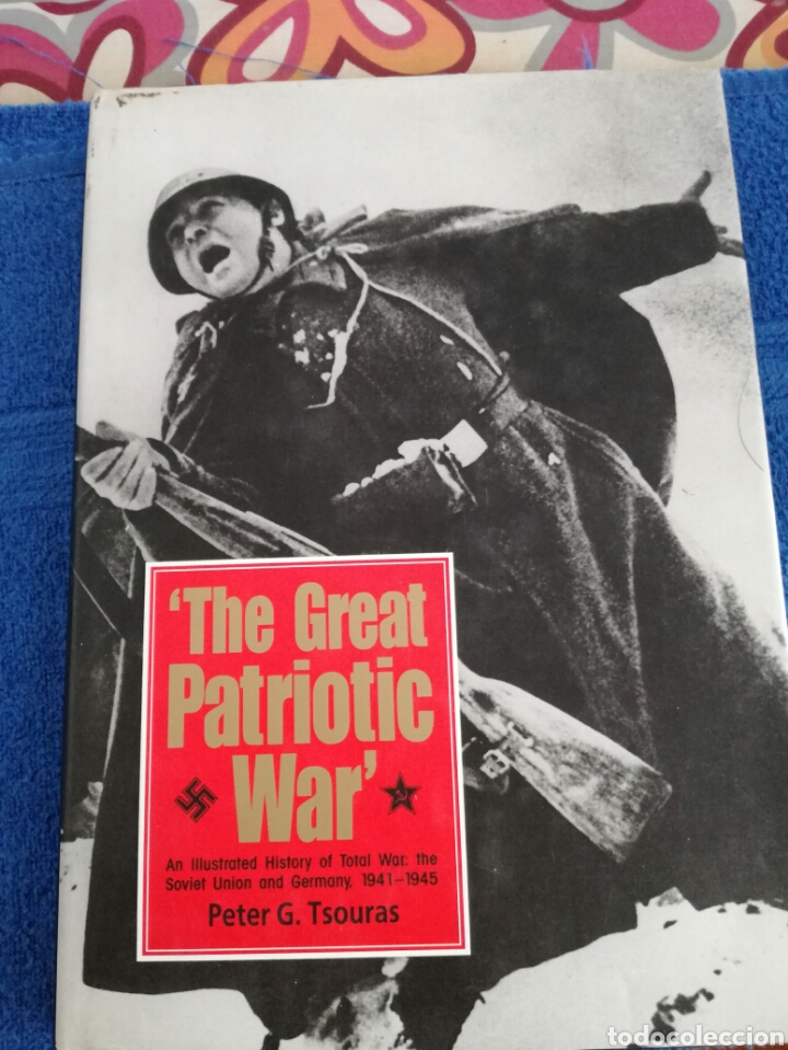 Militaria: Libro sobre la Gran Guerra Patriotica de Rusia contra Alemania en la Segunda Guerra Mundial