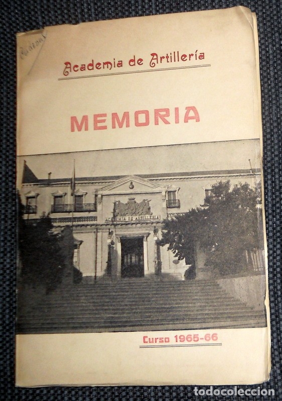 Militaria: LIBRO MEMORIA CURSO 1965-66 ACADEMIA de ARTILLER&Iacute;A SEGOVIA - EJ&Eacute;RCITO ESPA&Ntilde;OL -COLECCIONISMO MILITAR