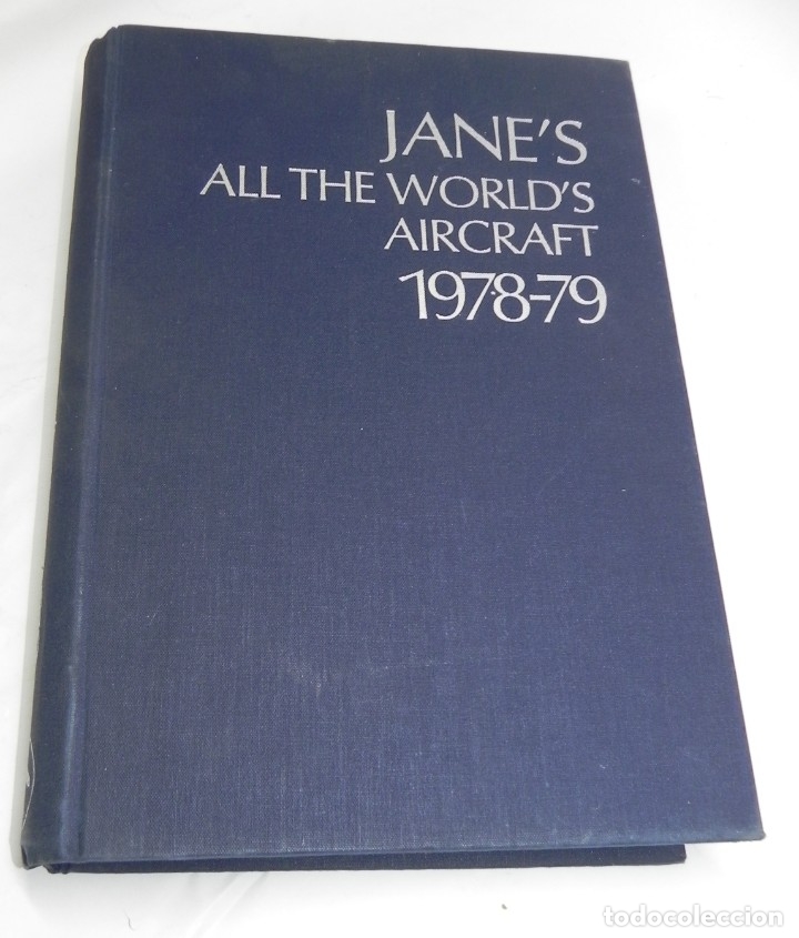 Militaria: Taylor, John W.R. - Jane&acute;s All the World's Aircraft 1978-79. The Annual Record of Aviation Developme