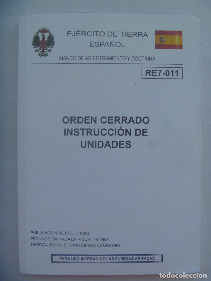 Militaria: EJERCITO TIERRA ESPA&Ntilde;OL - MANDO ADIESTRAMIENTO Y DOCTRINA: ORDEN CERRADO INSTRUCCCION UNIDADES, 1997