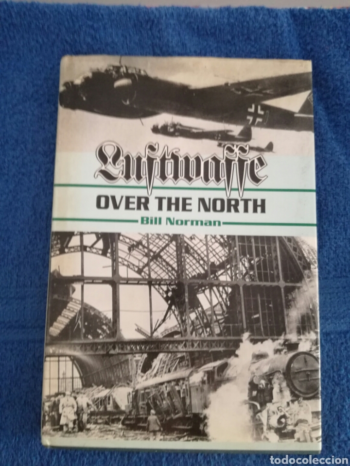 Militaria: Libro sobre la LUFTWAFFE en el Norte.Aviacion Alemana en la Segunda Guerra Mundial.