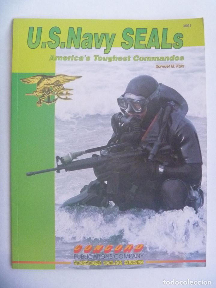 Militaria: US NAVY SEALS AMERICA&acute;S TOUGHEST COMMANDOS,1993. COMANDOS NAVALES DE ESTADOS UNIDOS. EN INGLES
