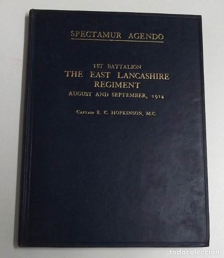 Militaria: Spectemur Agendo, 1st Battalion The East Lancanshire Regiment, August and September, 1914, Captain E