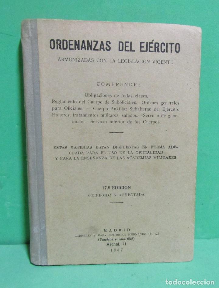 Militaria: ORDENANZAS DEL EJERCITO ARMONIZADAS CON LA LEGISLACION VIGENTE MADRID 1947 EXCELENTE ESTADO