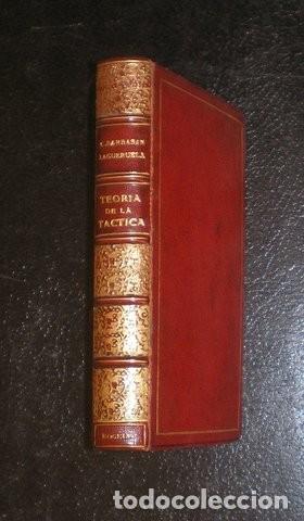 Militaria: BARBASAN LAGUERUELA, CASTO:  ESTUDIO GENERAL DEL COMBATE. TEOR&Iacute;A DE LA T&Aacute;CTICA. 1899
