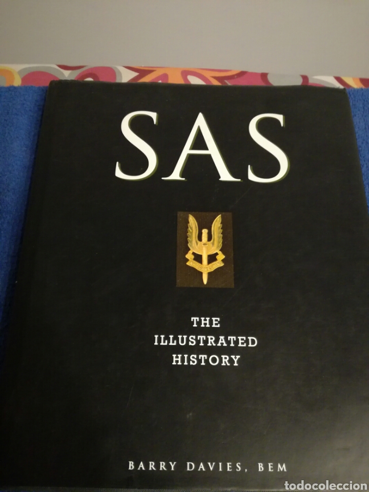 Militaria: Libro sobre el SAS.Cuerpo Operaciones Especiales Inglaterra.Long Range Desert Group